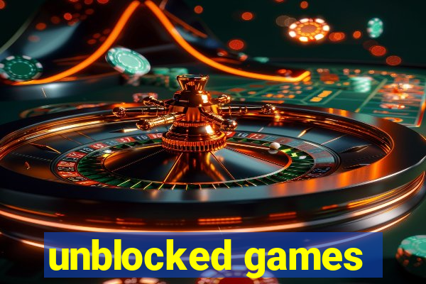 unblocked games