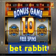 bet rabbit