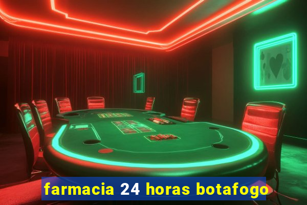 farmacia 24 horas botafogo