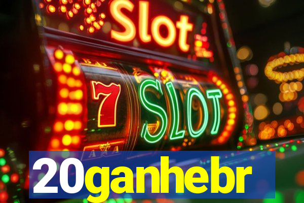 20ganhebr