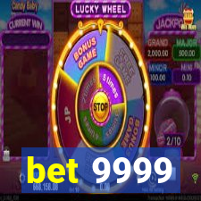 bet 9999