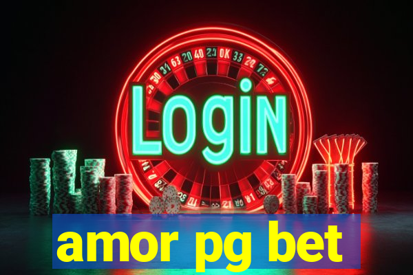 amor pg bet