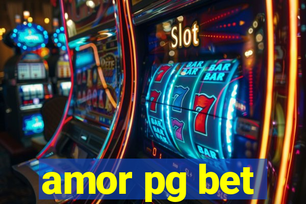 amor pg bet