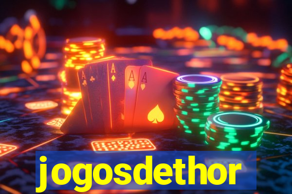 jogosdethor