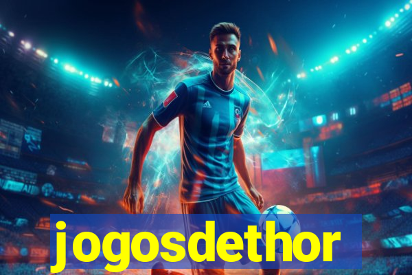 jogosdethor