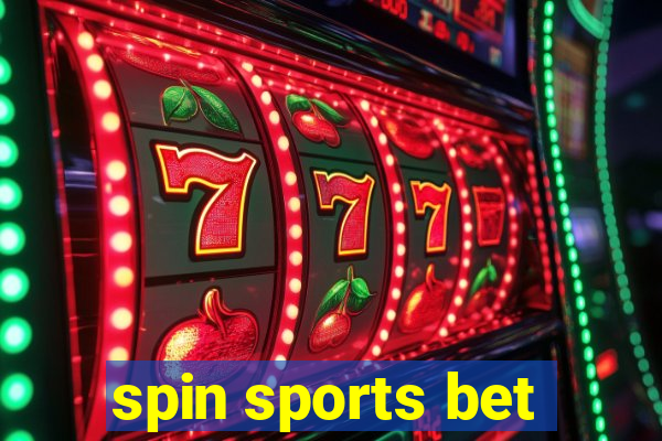 spin sports bet