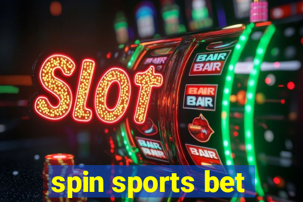 spin sports bet