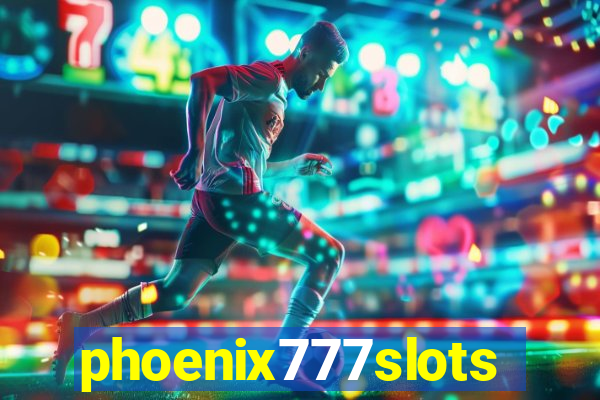 phoenix777slots