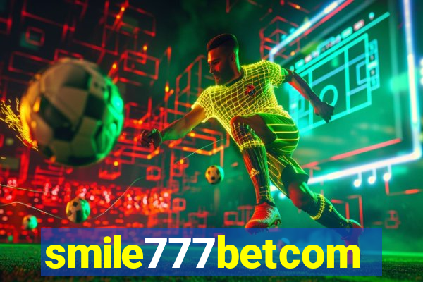 smile777betcom