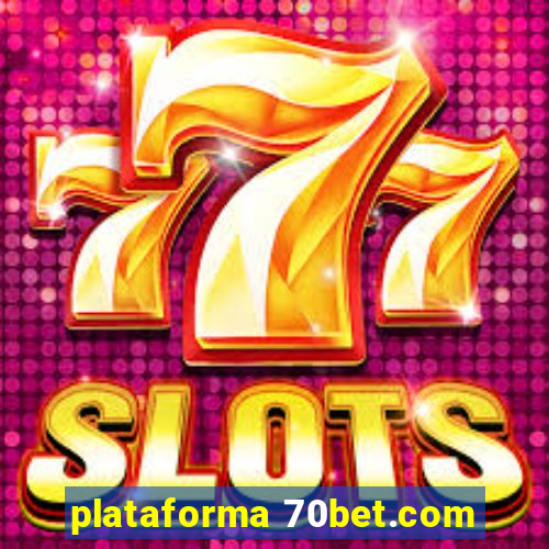 plataforma 70bet.com