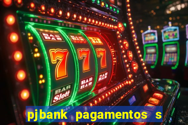 pjbank pagamentos s a 1