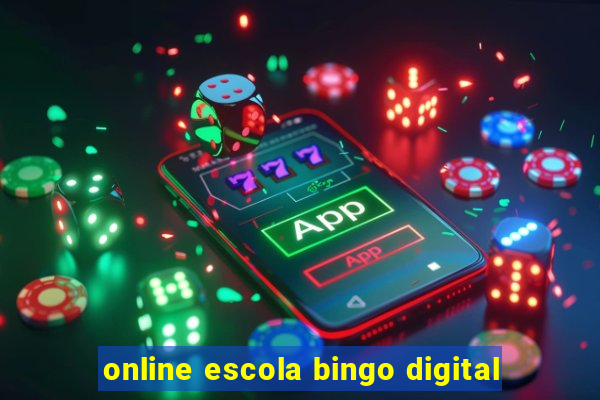 online escola bingo digital