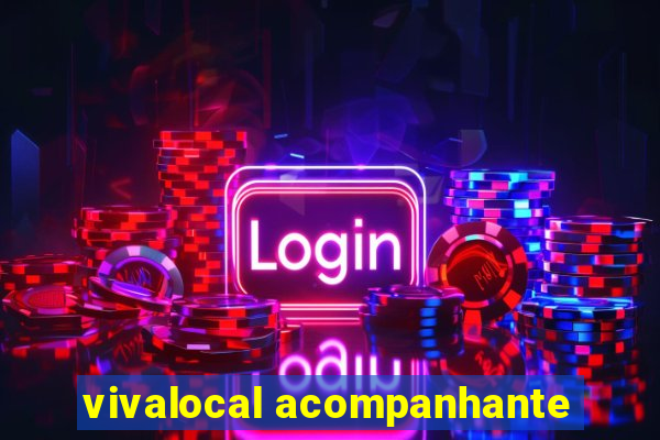 vivalocal acompanhante