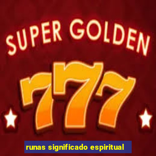 runas significado espiritual