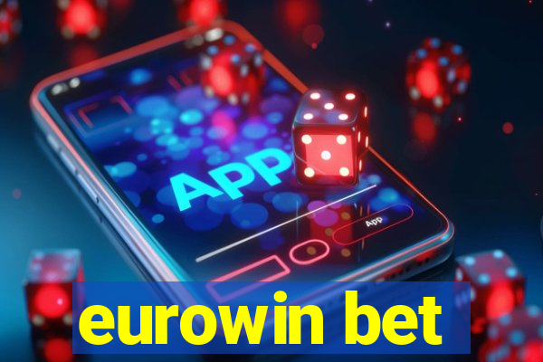 eurowin bet