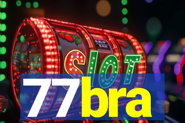 77bra