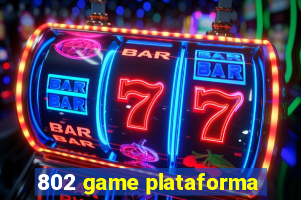 802 game plataforma