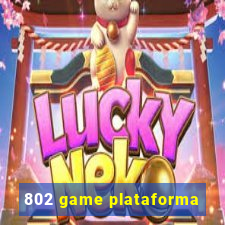 802 game plataforma