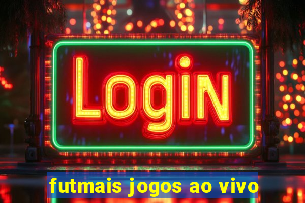 futmais jogos ao vivo