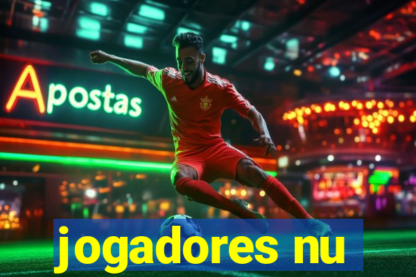 jogadores nu