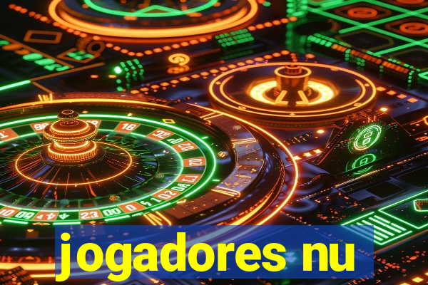 jogadores nu