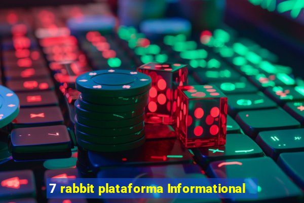 7 rabbit plataforma Informational