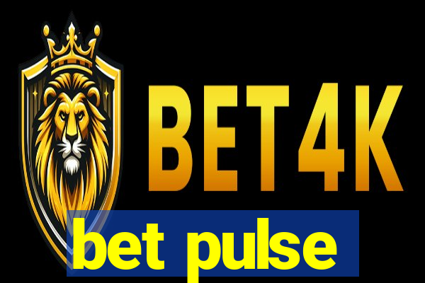 bet pulse