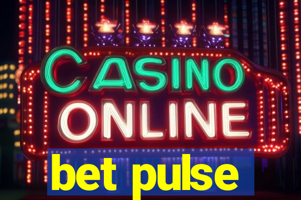 bet pulse