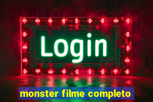 monster filme completo