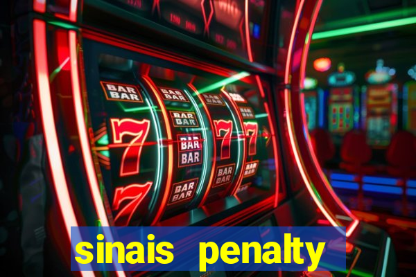 sinais penalty shoot out