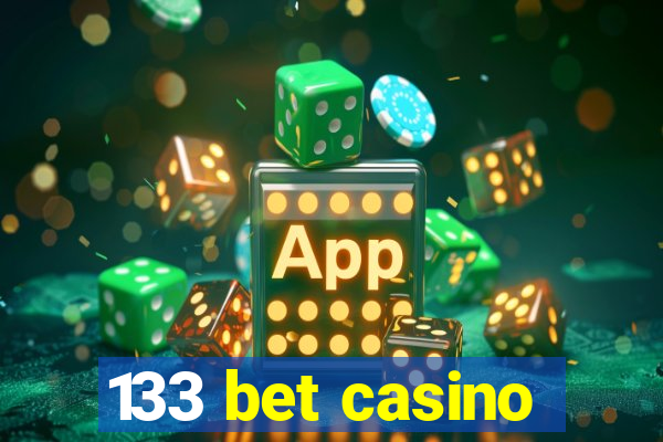 133 bet casino