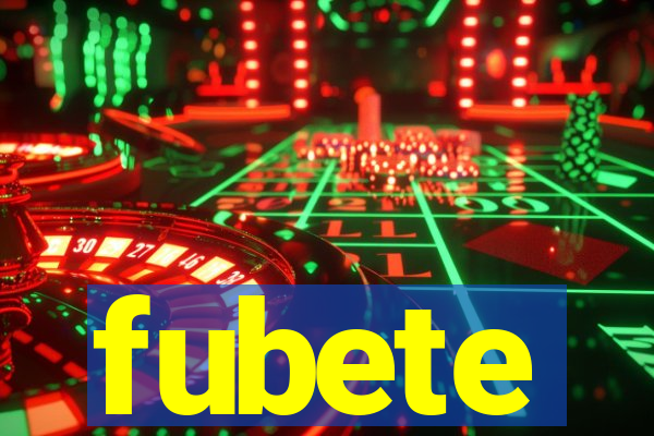 fubete