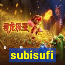 subisufi