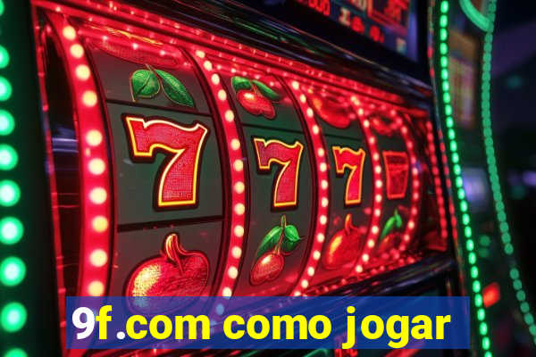 9f.com como jogar