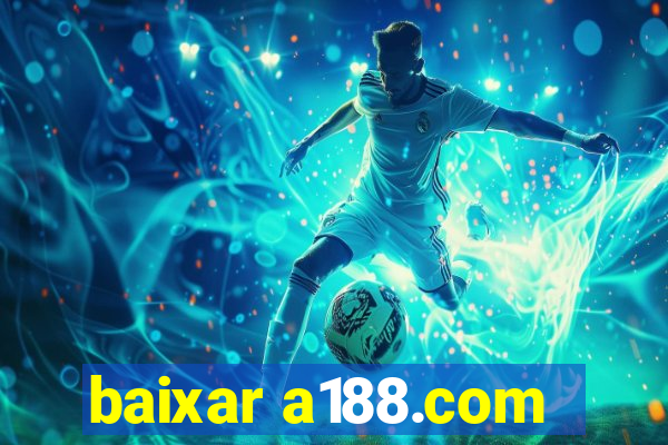 baixar a188.com