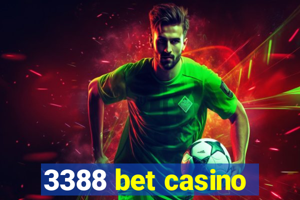 3388 bet casino