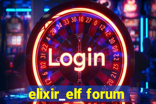 elixir_elf forum