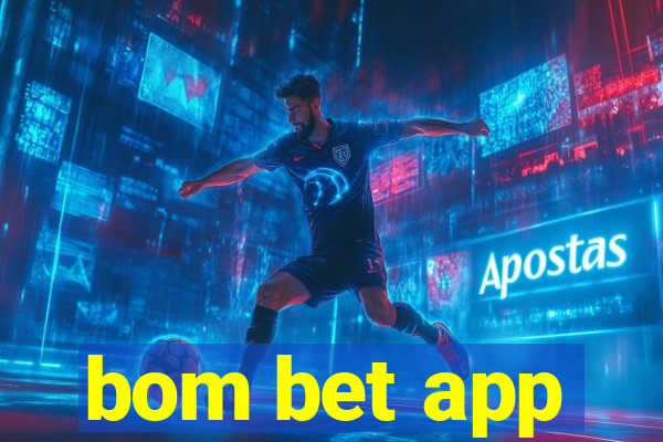 bom bet app