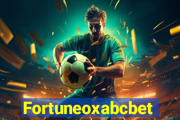 Fortuneoxabcbet