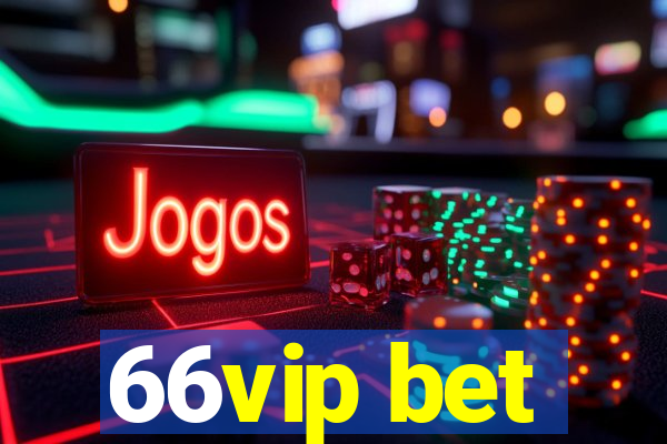 66vip bet