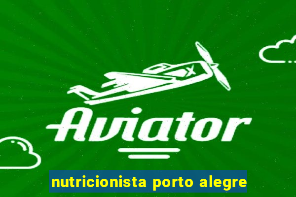 nutricionista porto alegre