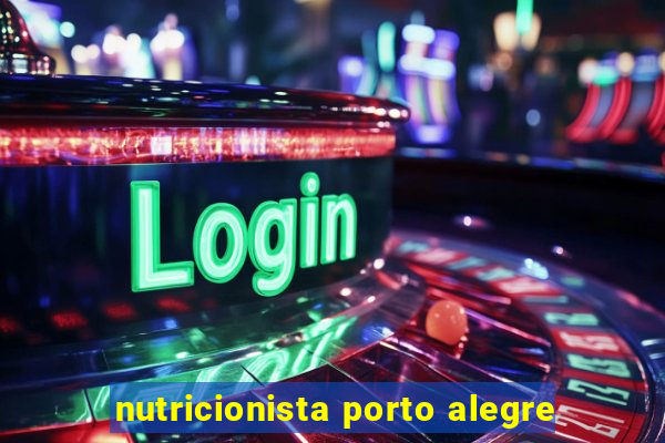 nutricionista porto alegre