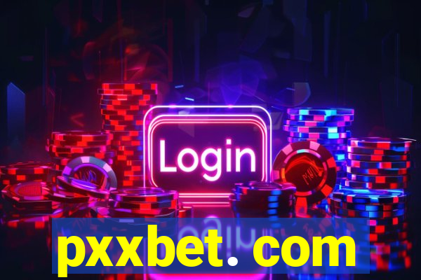 pxxbet. com