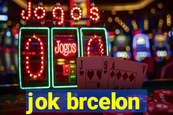 jok brcelon