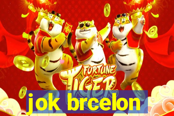 jok brcelon