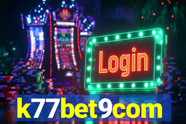 k77bet9com