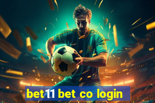 bet11 bet co login