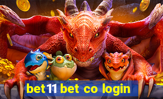 bet11 bet co login