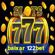 baixar 122bet