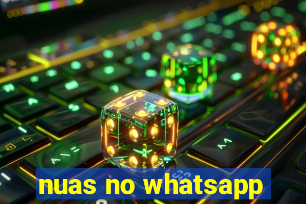 nuas no whatsapp